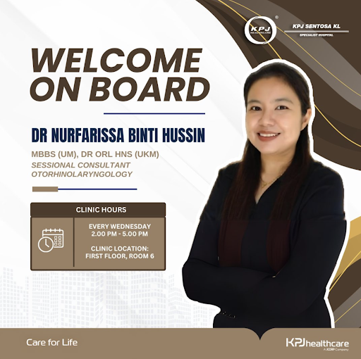 Dr Farissa, KPJ Sentosa KL, Ear Nose & Throat ENT Sleep Specialist Doctor, Klinik Pakar Telinga, Hidung & Tekak, 耳鼻喉专科诊所
