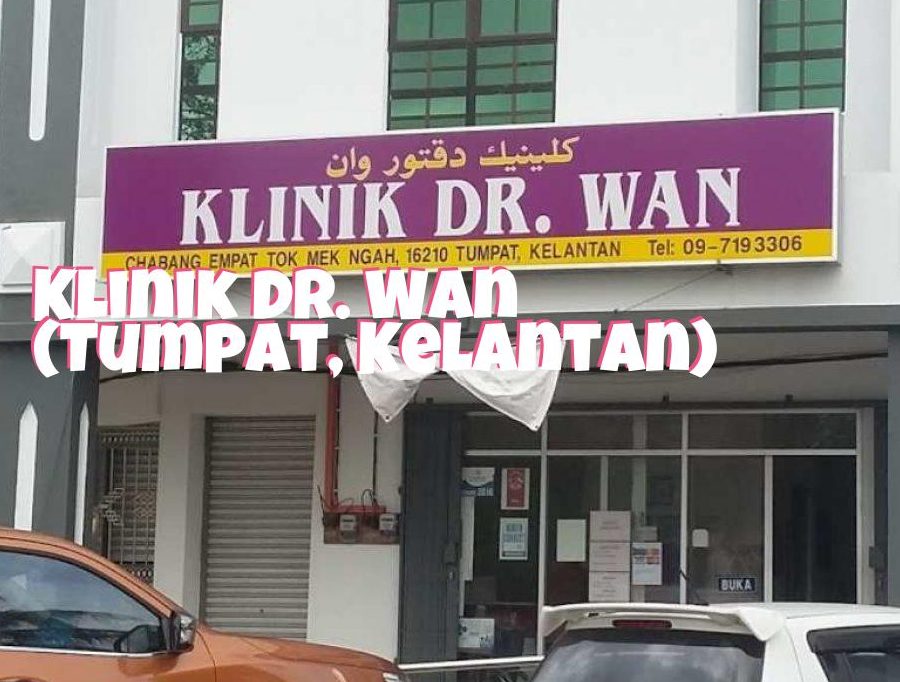Klinik Dr Wan 1 klinik dr wan