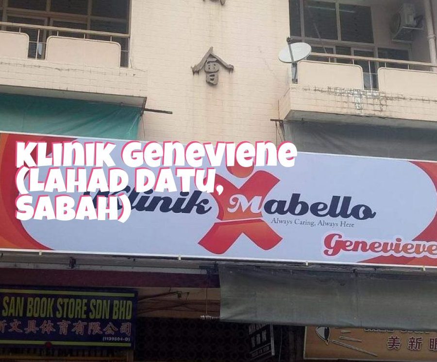 klinik geneviene bandar lahad datu