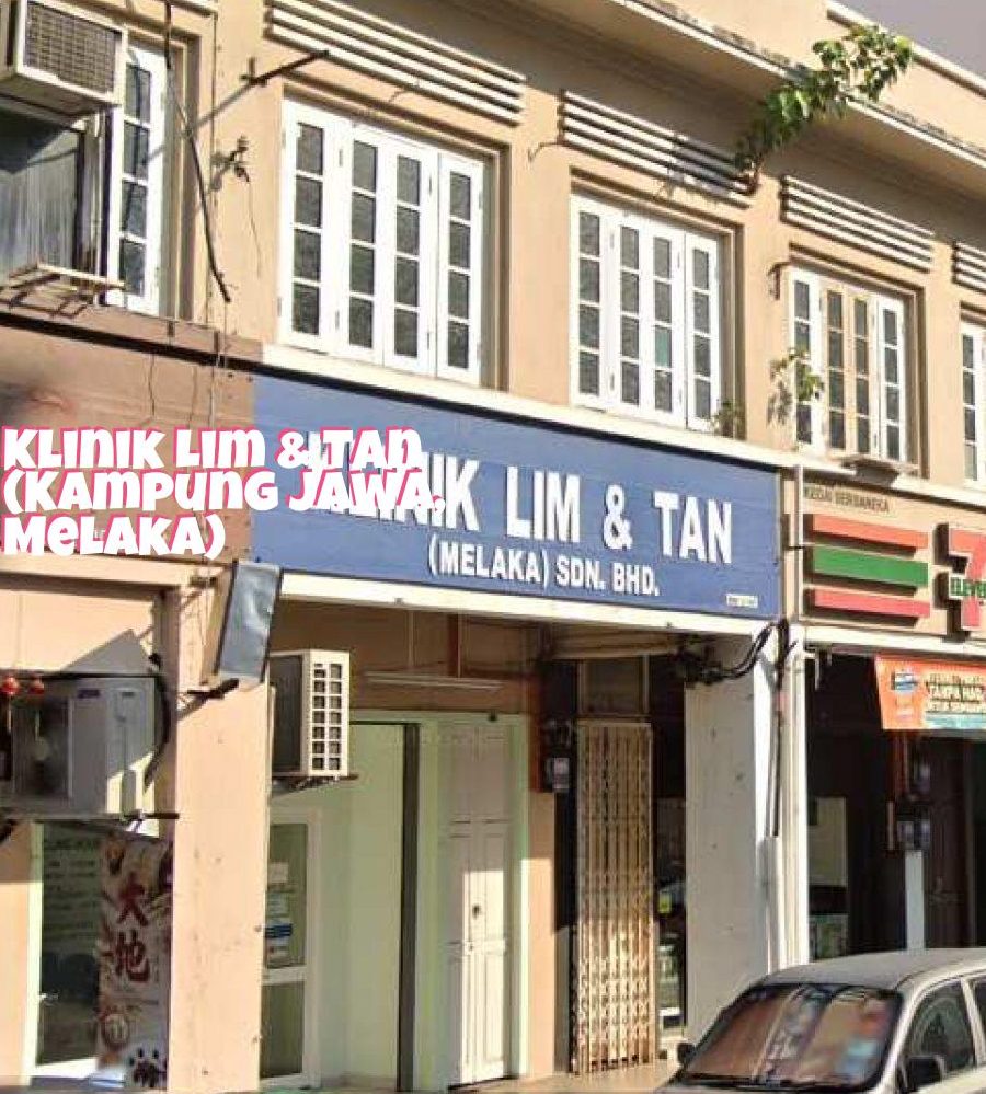 klinik lim tan melaka sdn bhd