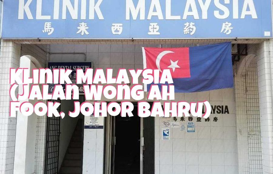 klinik malaysia jb