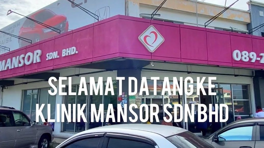 Klinik Mansor Sdn. Bhd. 1 klinik mansor sdn bhd