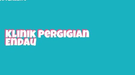 klinik pergigian endau