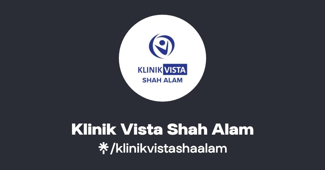 klinik vista shah alam klinik keluargasakit lututscan 2d5dcuci telingabuang ketuat lipomarawatan mati pucuk