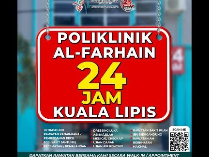 poliklinik al farhain 24 jam kuala lipis